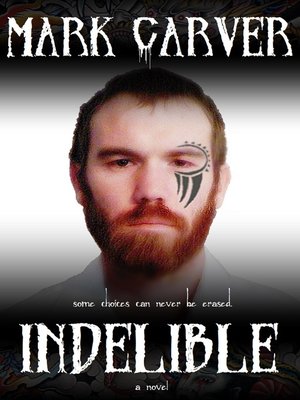 cover image of Indelible